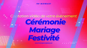 Captation Vidéo de votre événement